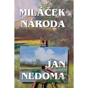 Miláček národa - Jan Nedoma