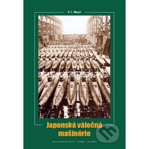 Japonská válečná mašinérie - S.L. Mayer