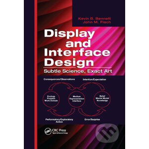Display and Interface Design - Kevin B. Bennett, John M. Flach
