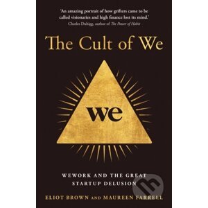 The Cult of We - Eliot Brown