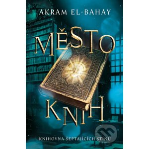Město knih - Akram El-Bahay