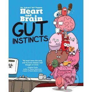Heart and Brain: Gut Instincts - The Awkward Yeti, Nick Seluk