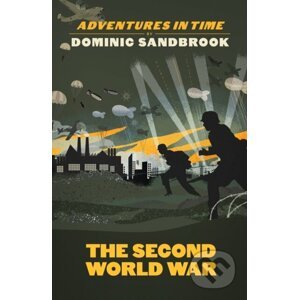 The Second World War - Dominic Sandbrook