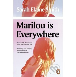 Marilou is Everywhere - Sarah Elaine Smith