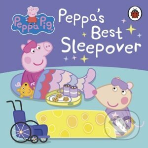 Peppa Pig: Peppa’s Best Sleepover - Ladybird Books
