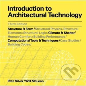 Introduction to Architectural Technology - Pete Silver, William McLean