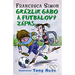 Grázlik Gabo a futbalový zápas - Francesca Simon