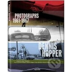 Dennis Hopper: Photographs 1961 - 1967 - Dennis Hopper