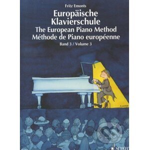 Europäische Klavierschule / The European Piano Method / Méthode de Piano européenne - Fritz Emonts