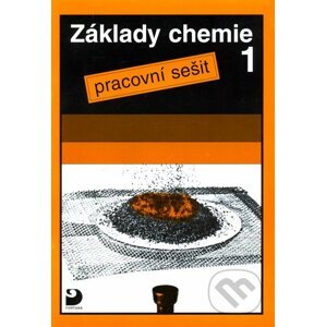 Základy chemie 1 - Pracovní sešit - Pavel Beneš