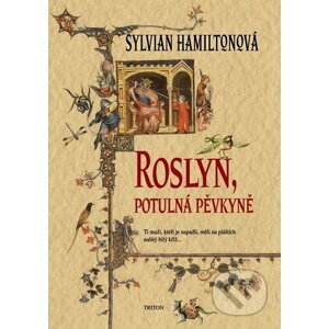 Roslyn, potulná pěvkyně - Sylvian Hamiltonová