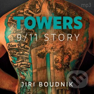 Towers: 9/11 Story (EN) - Jiří Boudník