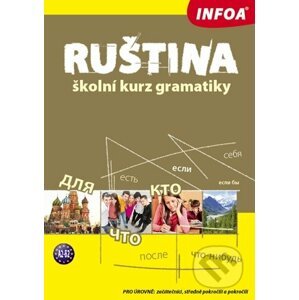 Ruština - Školní kurz gramatiky - Irina Kabyszewa, Krzysztof Kusal