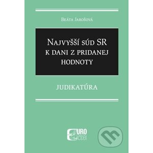 Najvyšší súd SR k dani z pridanej hodnoty - Beáta Jarošová