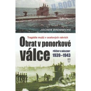Obrat v ponorkové válce - Jochen Brennecke
