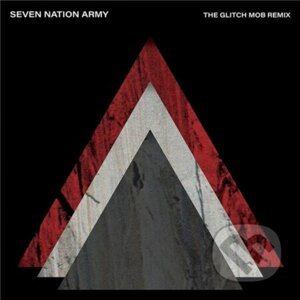 White Stripes: Seven Nation Army (The Glitch Mob Remix) 7'' LP - White Stripes