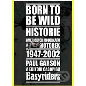 Born to be wild - Paul Garson