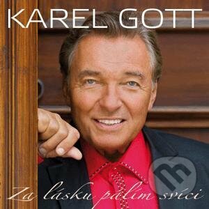 Karel Gott: Za lásku pálím svíci - Karel Gott