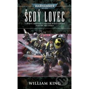 E-kniha Šedý lovec - Warhammer 40 000 - William King