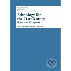 E-kniha Ethnology for the 21st Century - Marta Botiková, Miroslav Válka, Karel Altman