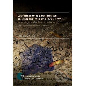E-kniha Las formaciones parasintéticas en el espa?ol moderno (1726–1904) - Monika Šinková