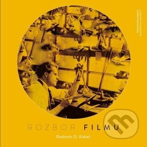 Rozbor filmu - Radomír Kokeš