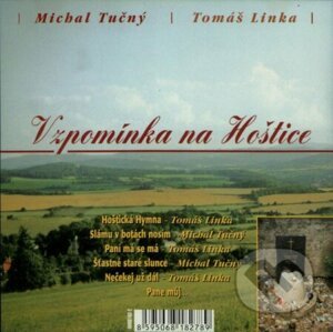 Michal Tučný & Tomáš Linka: Vzpomínka na Hoštice - Michal Tučný, Tomáš Linka