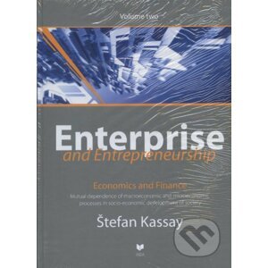 Enterprise and Entrepreneurship (Volume two) - Štefan Kassay