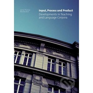 Input, Process and Product - James Thomas, Alex Boulton