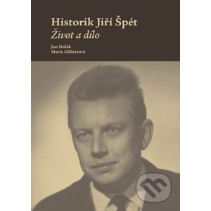 Historik Jiří Špét - Jan Dolák, Marie Gilbertová