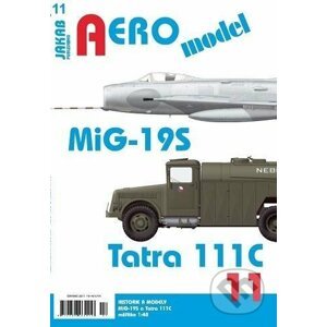 AEROmodel 11 - MiG-19S a Tatra 111C - Jakab