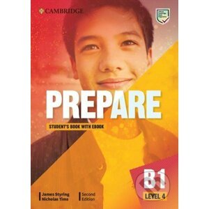 Prepare 4/B1 Student´s Book with eBook, 2nd - James Styring