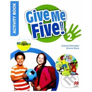 Give Me Five! 2 - Activity Book - Donna Shaw, Joanne Ramsden, Rob Sved