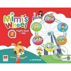 Mimi's Wheel 2: Pupil's Book with Navio App - Carol Read