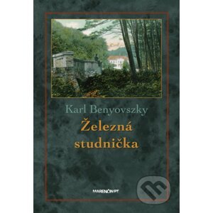 Železná studnička - Karl Benyovszky