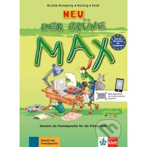 Der grüne Max neu 1: Lehrbuch - E. Krulak-Kempisty, L. Reitzig, E. Endt