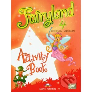 Fairyland 4: Activity Book - Virginia Evans, Jenny Dooley