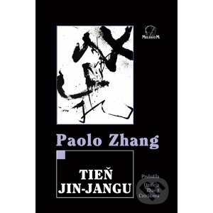 Tieň jin-jangu - Paolo Zhang