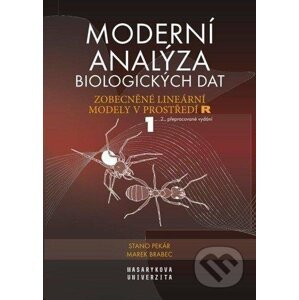 Moderní analýza biologických dat 1. - Marek Brabec, Stanislav Pekár