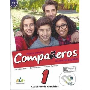 Compañeros Nueva Edición 1: Cuaderno de ejercicios - Ignacio Rodero Díez, Carmen Sardinero Francos, Francisca Castro Viúdez