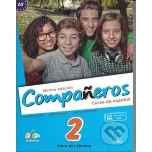 Compañeros Nueva Edición 2: Libro del alumno - Ignacio Rodero Díez, Carmen Sardinero Francos, Francisca Castro Viúdez