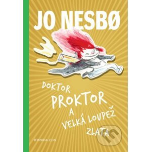 Doktor Proktor a velká loupež zlata - Jo Nesbo, Per Dybvig (ilustrátor)