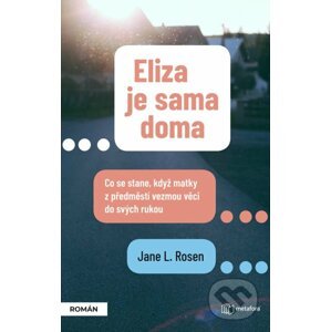 Eliza je sama doma - Jane L. Rosen