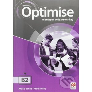 Optimise B2: Workbook with key - Angela Bandis, Patricia Reilly