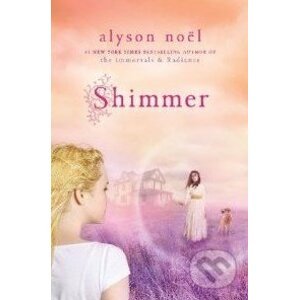 Shimmer - Alyson Noel