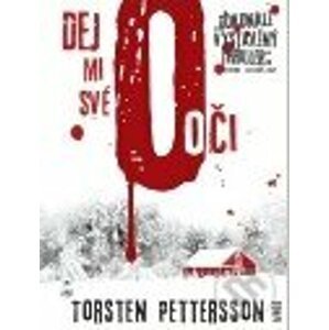 Dej mi své oči - Torsten Pettersson