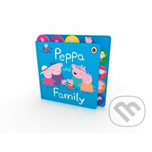 Peppa Pig: Peppa and Family - Ladybird Books