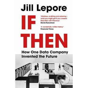 If Then - Jill Lepore