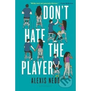 Don't Hate the Player - Alexis Nedd