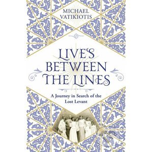 Lives Between The Lines - Michael Vatikiotis
